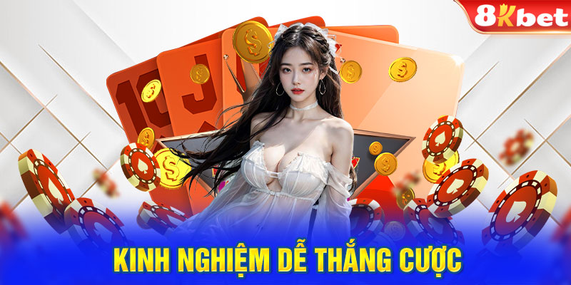 Kinh nghiệm dễ thắng cược khi chơi Baccarat online